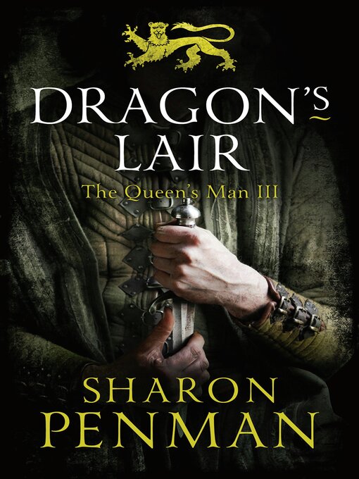 Title details for Dragon's Lair by Sharon Penman - Available